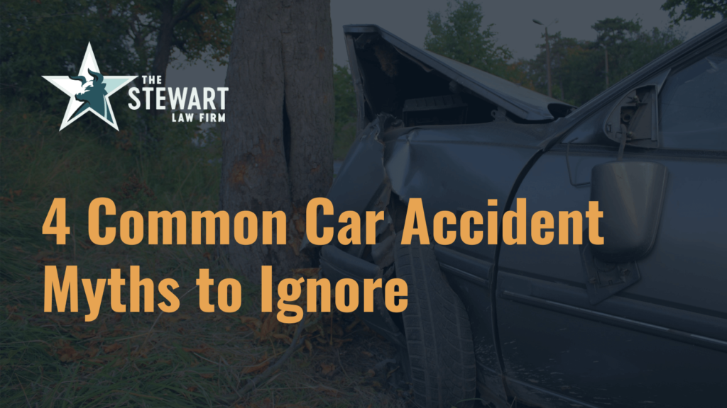 4 Common Car Accident Myths to Ignore - the stewart law firm - austin texas personal injury lawyer.png