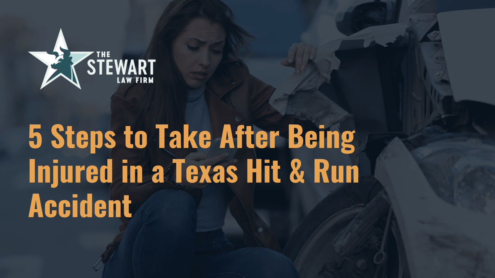 5 Steps to Take After Being Injured in a Texas Hit & Run Accident - austin texas personal injury lawyer