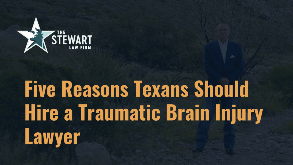 Five Reasons Texans Should Hire a Traumatic Brain Injury Lawyer