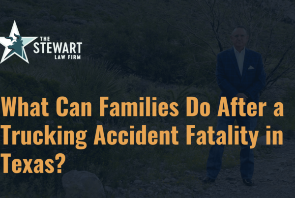 What Can Families Do After a Trucking Accident Fatality in Texas?