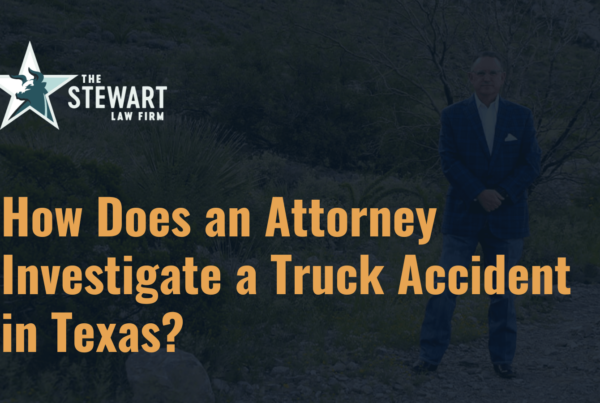 How Does an Attorney Investigate a Truck Accident in Texas?