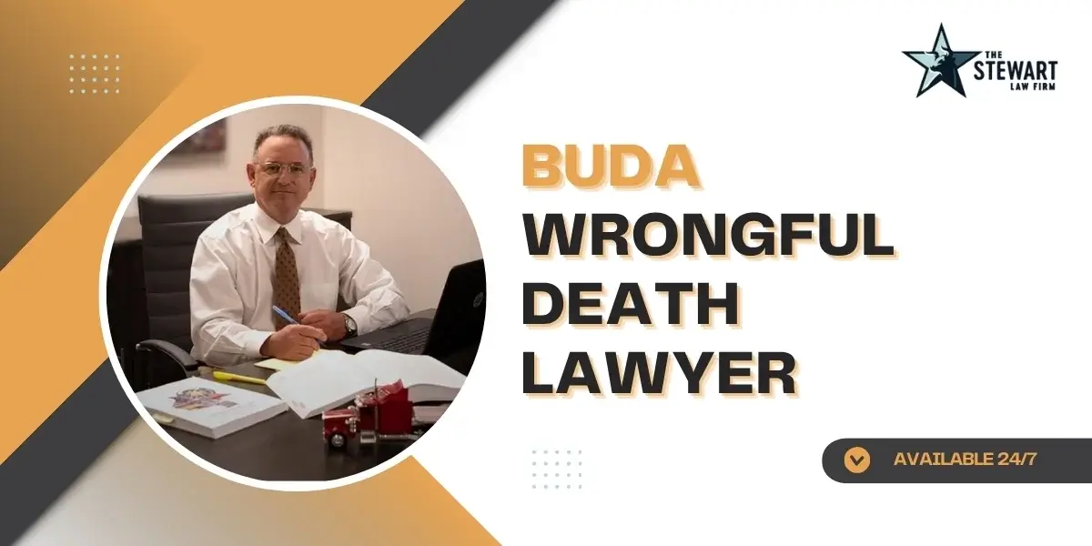 Skilled Buda Wrongful Death Lawyer