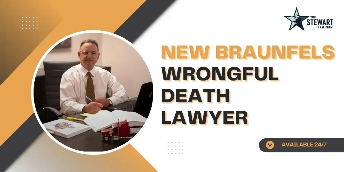 Trusted New Braunfels Wrongful Death Lawyer