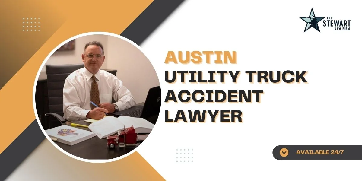 austin utility truck accident lawyer