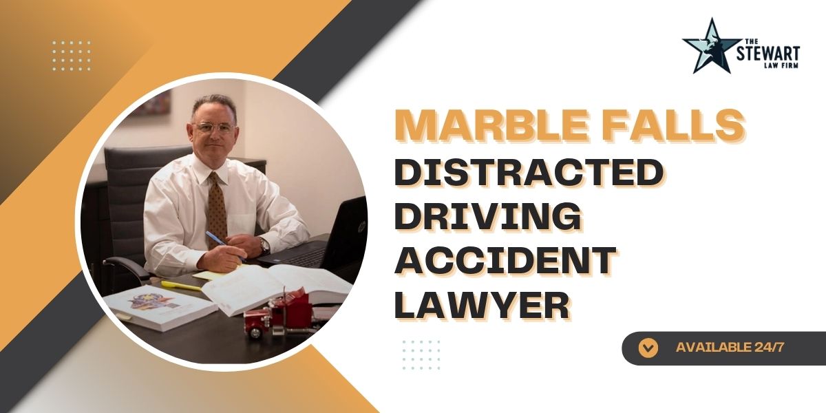 best marble falls distracted driving accident lawyer best marble falls distracted driving accident lawyer