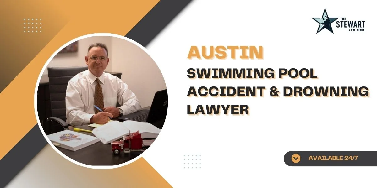 austin swimming pool accident and drowning lawyer
