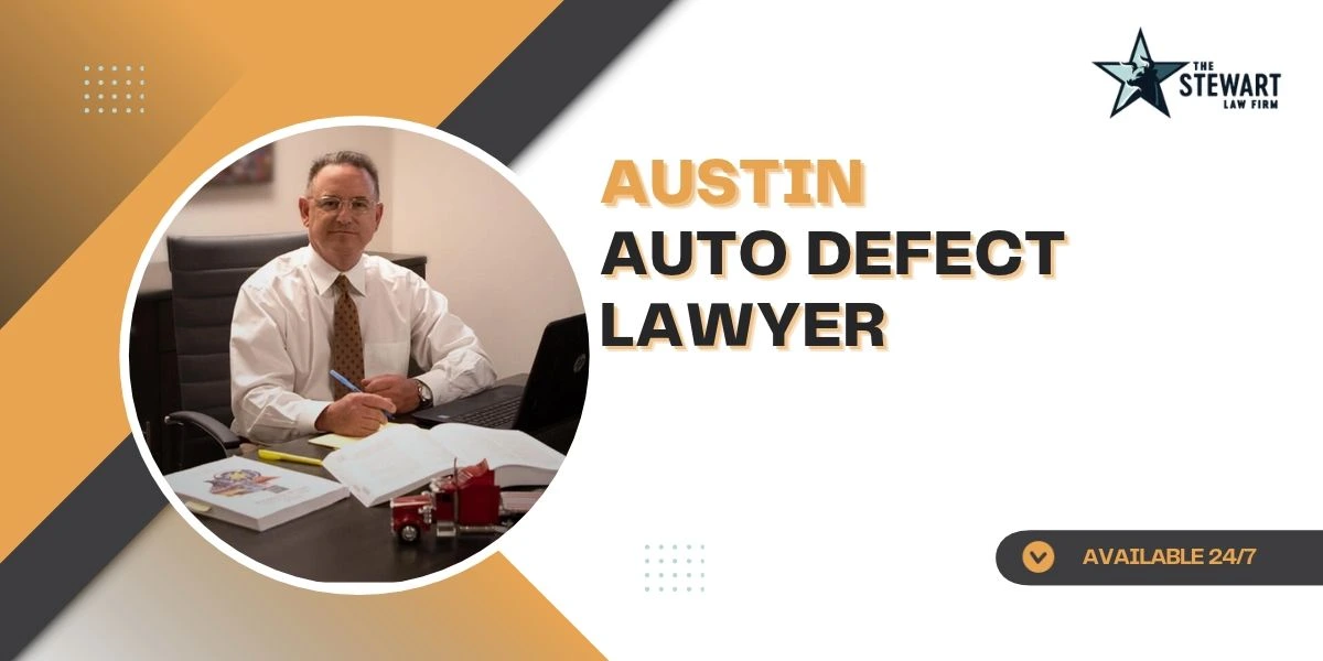 best austin auto defect lawyer