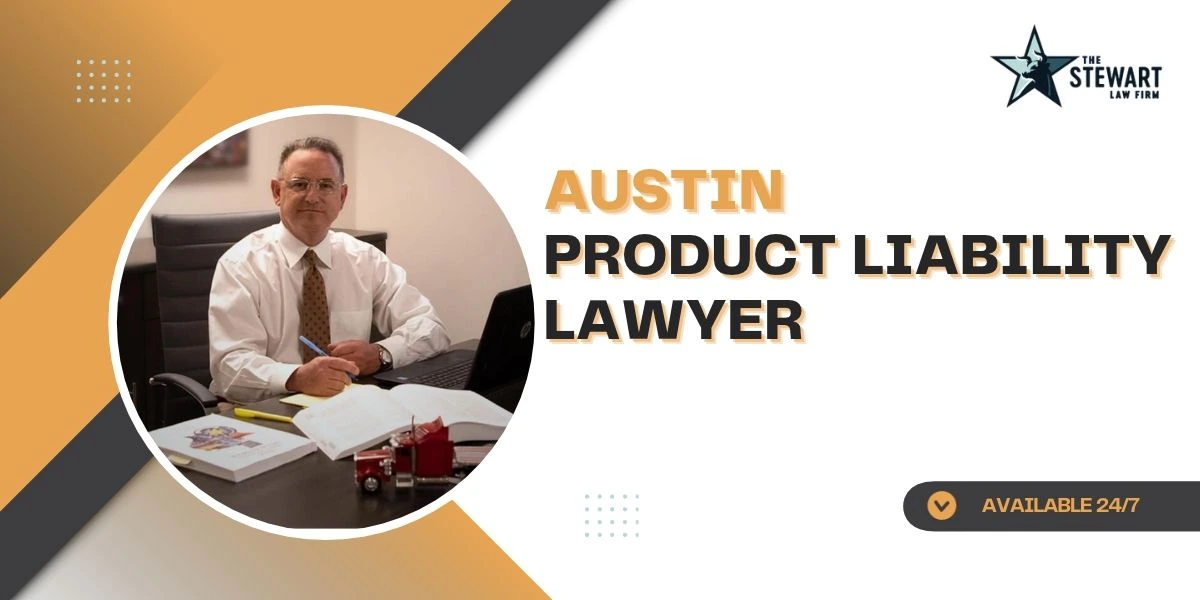 best austin product liability lawyer best austin product liability lawyer