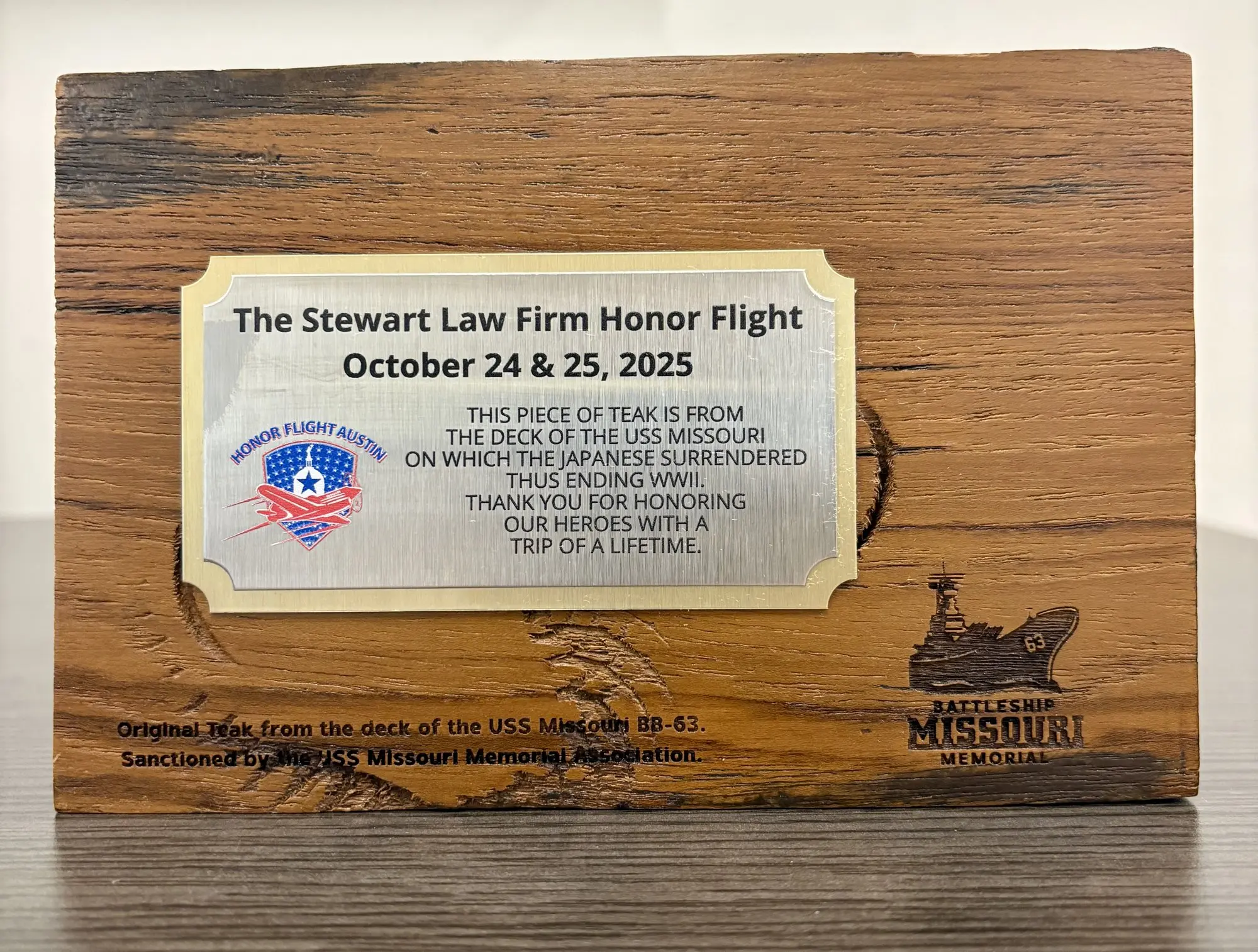 Honor Flight Austin appreciation gift to The Stewart Law Firm, made from teak from the deck of the USS Missouri, October 24–25, 2025
